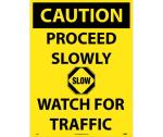 CAUTION PROCEED SLOWLY SIGN SIGN