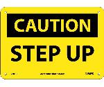 CAUTION STEP UP SIGN
