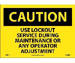 CAUTION USE LOCKOUT SERVICE SIGN