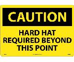 LARGE FORMAT CAUTION HARD HAT REQUIRED SIGN