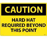 LARGE FORMAT CAUTION HARD HAT REQUIRED SIGN