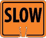 SAFETY CONE SLOW SIGN