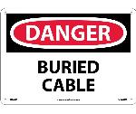 DANGER BURIED CABLE SIGN