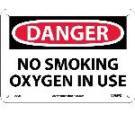 DANGER NO SMOKING OXYGEN IN USE SIGN