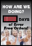 HOW ARE WE DOING  DAYS OF ERROR FREE ORDERS SCOREBOARD