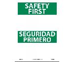 SAFETY FIRST SIGN - BILINGUAL