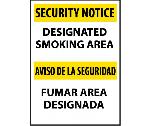 SECURITY NOTICE DESIGNATED SMOKING AREA SIGN - BILINGUAL