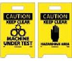 CAUTION KEEP CLEAR MACHINE UNDER TEST DOUBLE-SIDED FLOOR SIGN