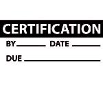 CERTIFICATION DATE & DUE DATE LABEL