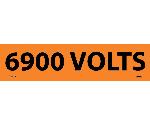 6900 VOLTS ELECTRICAL MARKER