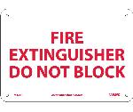 FIRE EXTINGUISHER DO NOT BLOCK SIGN