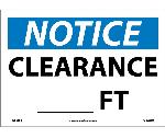 NOTICE CLEARANCE ___ FT. SIGN