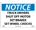 NOTICE TRUCK DRIVER SAFETY INSTRUCTIONS SIGN