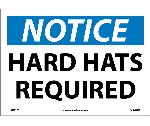 NOTICE HARD HATS REQUIRED SIGN