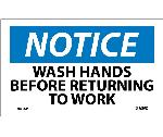 NOTICE WASH HANDS BEFORE RETURNING TO WORK LABEL