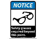 NOTICE SAFETY GLASSES REQUIRED BEYOND THIS POINT SIGN