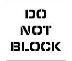 DO NOT BLOCK PLANT MARKING STENCIL
