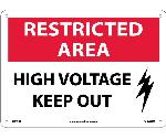 RESTRICTED AREA HIGH VOLTAGE KEEP OUT SIGN