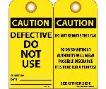 CAUTION DEFECTIVE DO NOT USE TAG