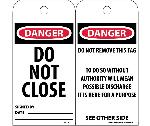 DANGER DO NOT CLOSE TAG
