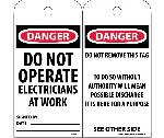 DANGER DO NOT OPERATE ELECTRICIANS AT WORK TAG