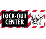 LOCK-OUT CENTER SIGN
