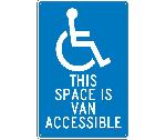 THIS SPACE IS VAN ACCESSIBLE SIGN