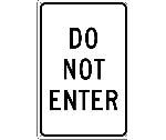 DO NOT ENTER SIGN