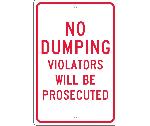 NO DUMPING VIOLATORS WILL BE PROSECUTED SIGN