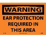 WARNING EAR PROTECTION REQUIRED IN THIS AREA SIGN