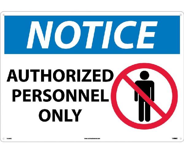 LARGE FORMAT NOTICE AUTHORIZED PERSONNEL ONLY SIGN - Mutual Screw & Supply