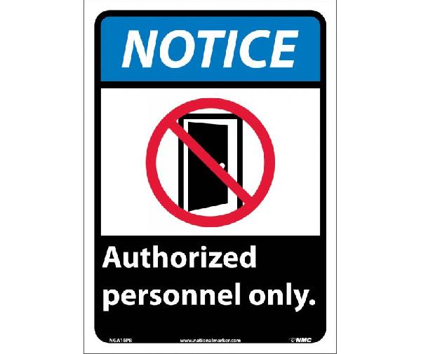 NOTICE AUTHORIZED PERSONNEL ONLY SIGN - Mutual Screw & Supply