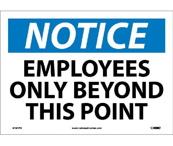 NOTICE EMPLOYEES ONLY BEYOND THIS POINT SIGN - Mutual Screw & Supply