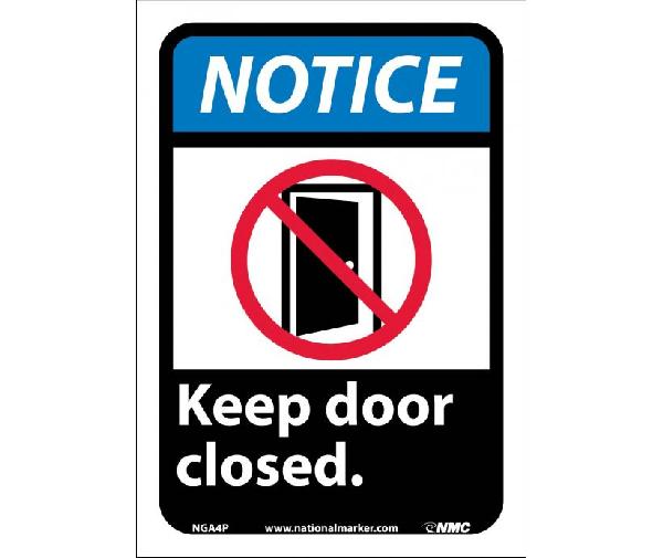 NOTICE KEEP DOOR CLOSED SIGN - Mutual Screw & Supply