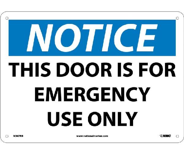 NOTICE THIS DOOR IS FOR EMERGENCY USE ONLY SIGN - Mutual Screw & Supply